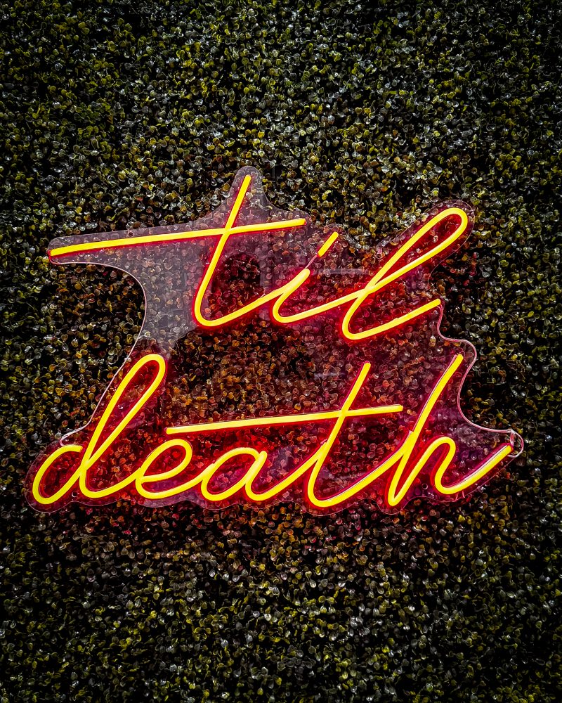'Til Death - Neon Sign